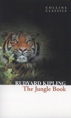 Kipling, Rudyard - The Jungle Book (Collins Classics)