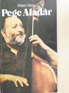 Riskó Géza - Pege Aladár (dedikált példány) [antikvár]