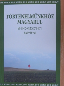 Badiny Jós Ferenc - Történelmünkhöz magyarul [antikvár]