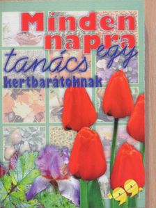 Minden napra egy tanács kertbarátoknak [antikvár]