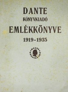 Anatole France - Dante Könyvkiadó Emlékkönyve 1919-1935 [antikvár]