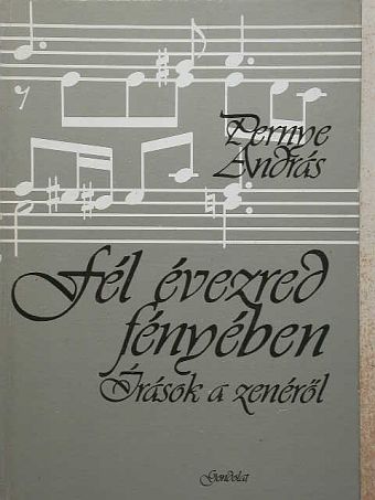 Pernye András - Fél évezred fényében [antikvár]