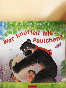 David Melling - Wer knuffelt mit Paulchen? [antikvár]