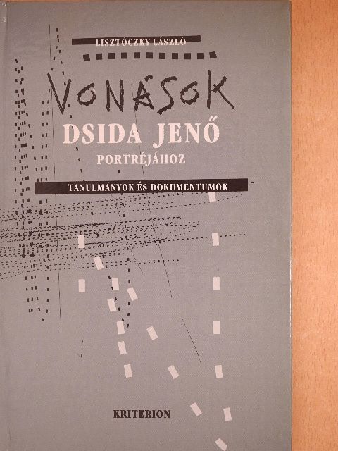 Lisztóczky László - Vonások Dsida Jenő portréjához [antikvár]