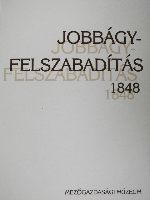 Csetri Elek - Jobbágyfelszabadítás 1848 [antikvár]
