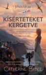 Catherine Bybee - Kísérteteket kergetve
