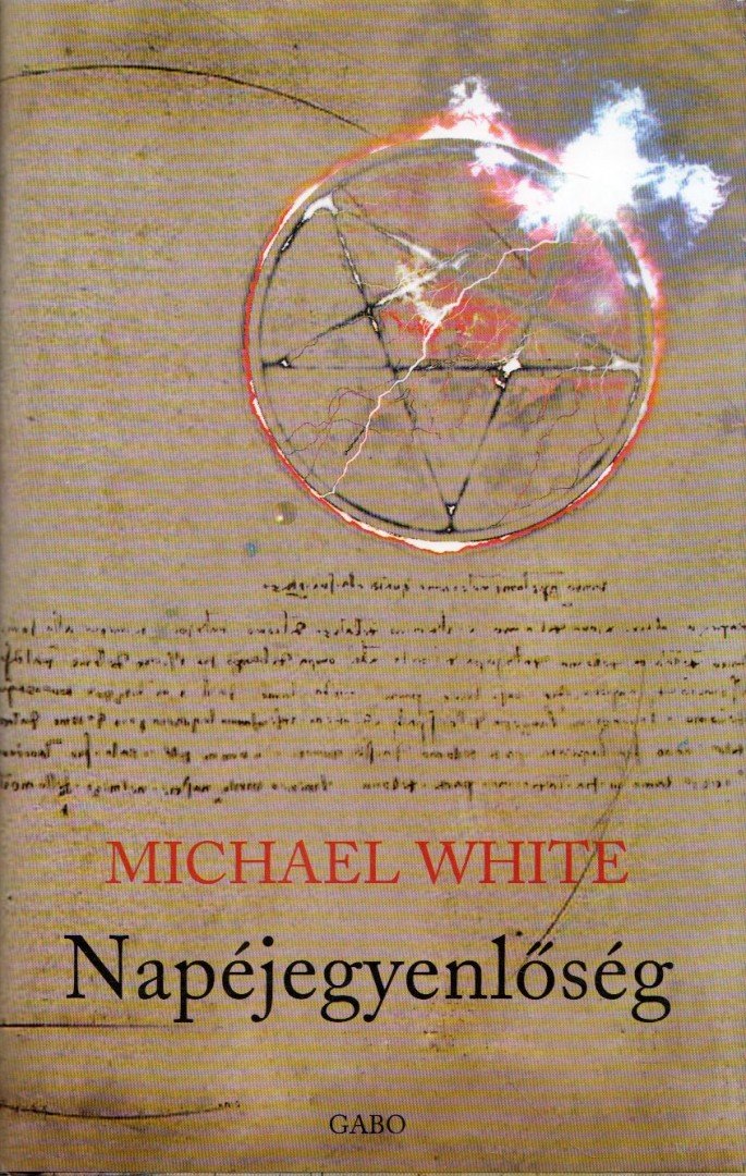 Michael White - Napéjegyenlőség [antikvár]