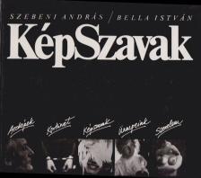 Szebeni András, Bella István - KépSzavak [antikvár]
