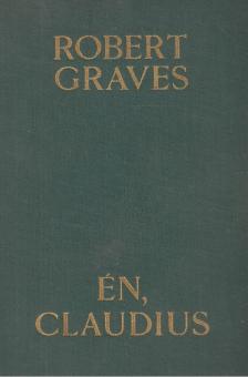 Robert Graves - Én, Claudius [antikvár]
