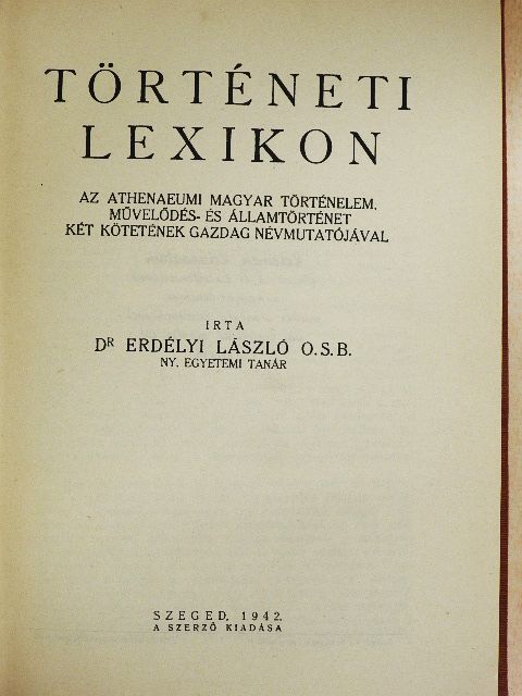 Dr. Erdélyi László - Történeti lexikon [antikvár]
