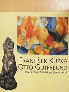 Frantisek Kupka, Otto Gutfreund  [antikvár]