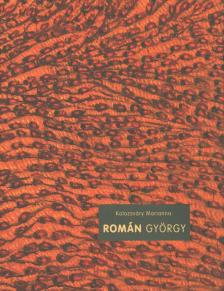 Kolozsváry Marianna - Román György [antikvár]