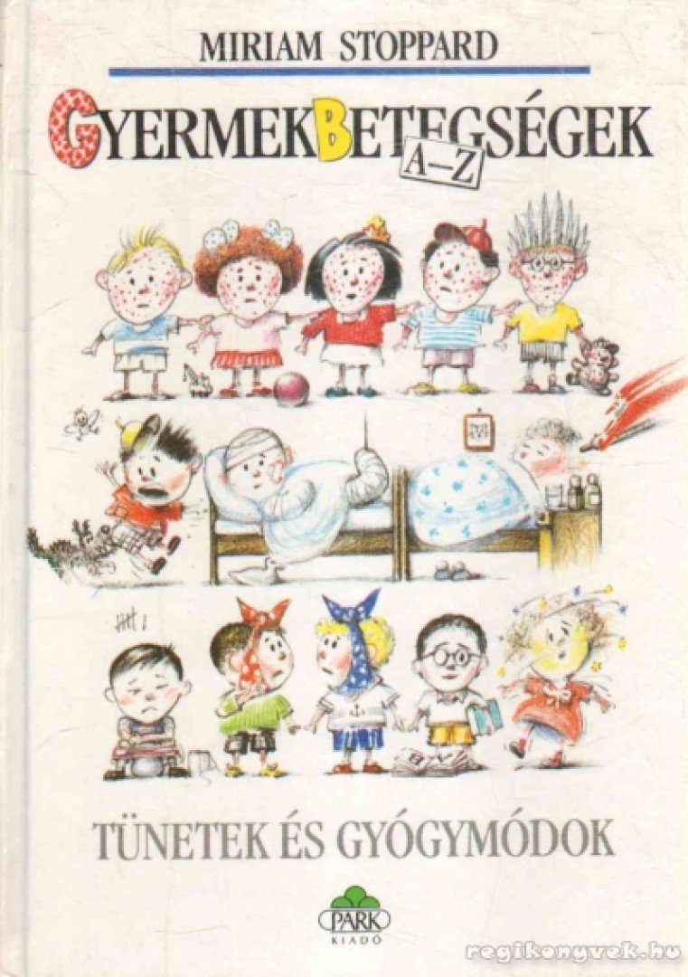 Stoppard, Miriam - Gyermekbetegségek A-Z [antikvár]