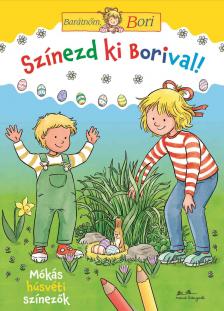 - - Színezd ki Borival! - Mókás húsvéti színezők