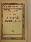 E. A. Poe - Marie Rogét rejtelmes esete [antikvár]