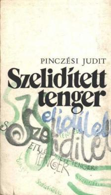 Pinczési Judit - Szelidített tenger [antikvár]