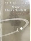 Wolfgang Röd - Az újkor dialektikus filozófiája II. [antikvár]