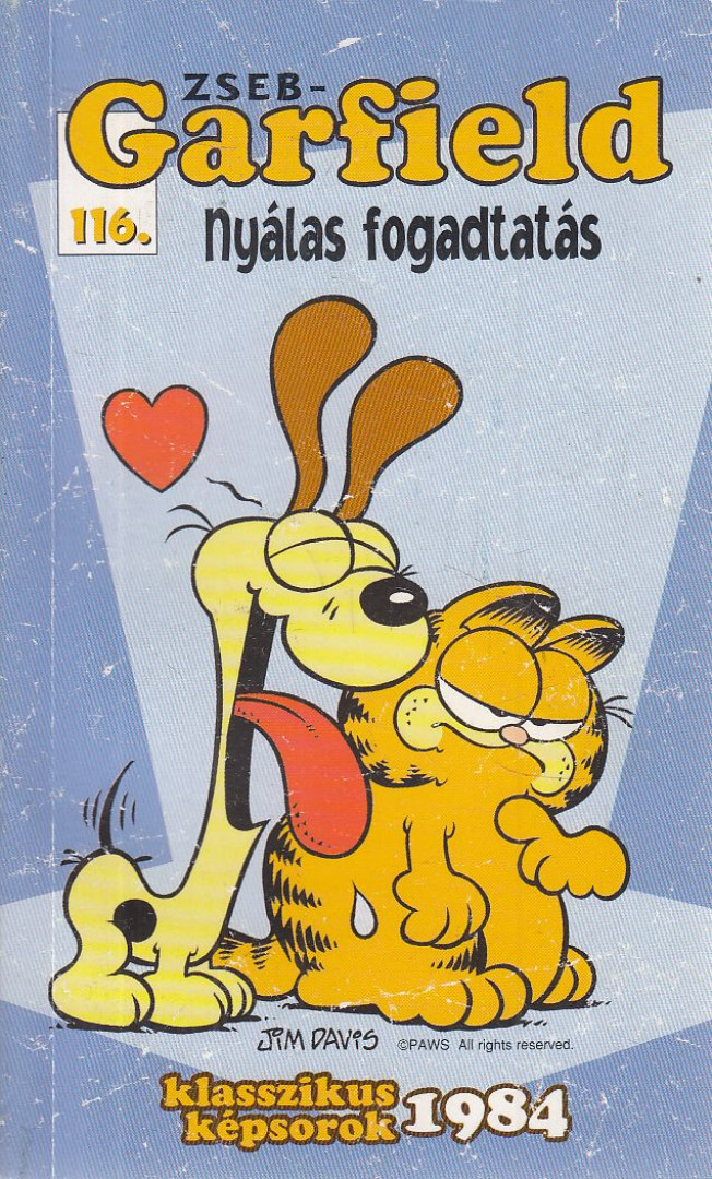 Jim Davis - Nyálas fogadtatás [antikvár]