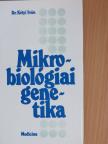 Dr. Kétyi Iván - Mikrobiológiai genetika [antikvár]