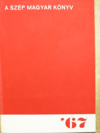 A szép magyar könyv 1967 [antikvár]