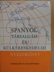 Hole György - Spanyol társalgási és külkereskedelmi nyelvkönyv [antikvár]