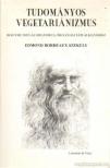 Edmond Bordeaux Székely - Tudományos vegetariánizmus [antikvár]