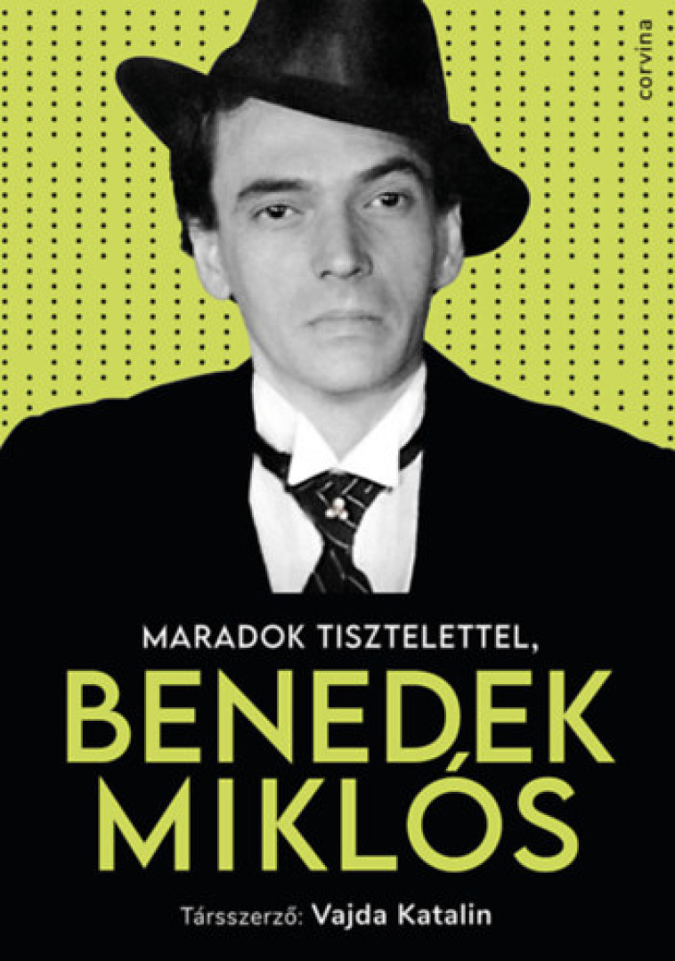VAJDA KATALIN - Maradok tisztelettel, Benedek Miklós [antikvár]