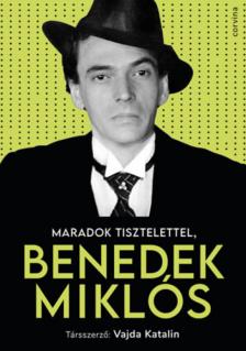 VAJDA KATALIN - Maradok tisztelettel, Benedek Miklós [antikvár]