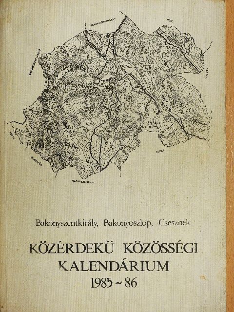 Csillag Antal - Közérdekű Közösségi Kalendárium 1985-86 [antikvár]