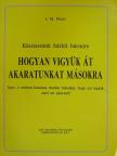 J. M. Pietri - Hogyan vigyük át akaratunkat másokra [antikvár]