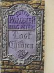 Edith Pargeter - Lost Children [antikvár]