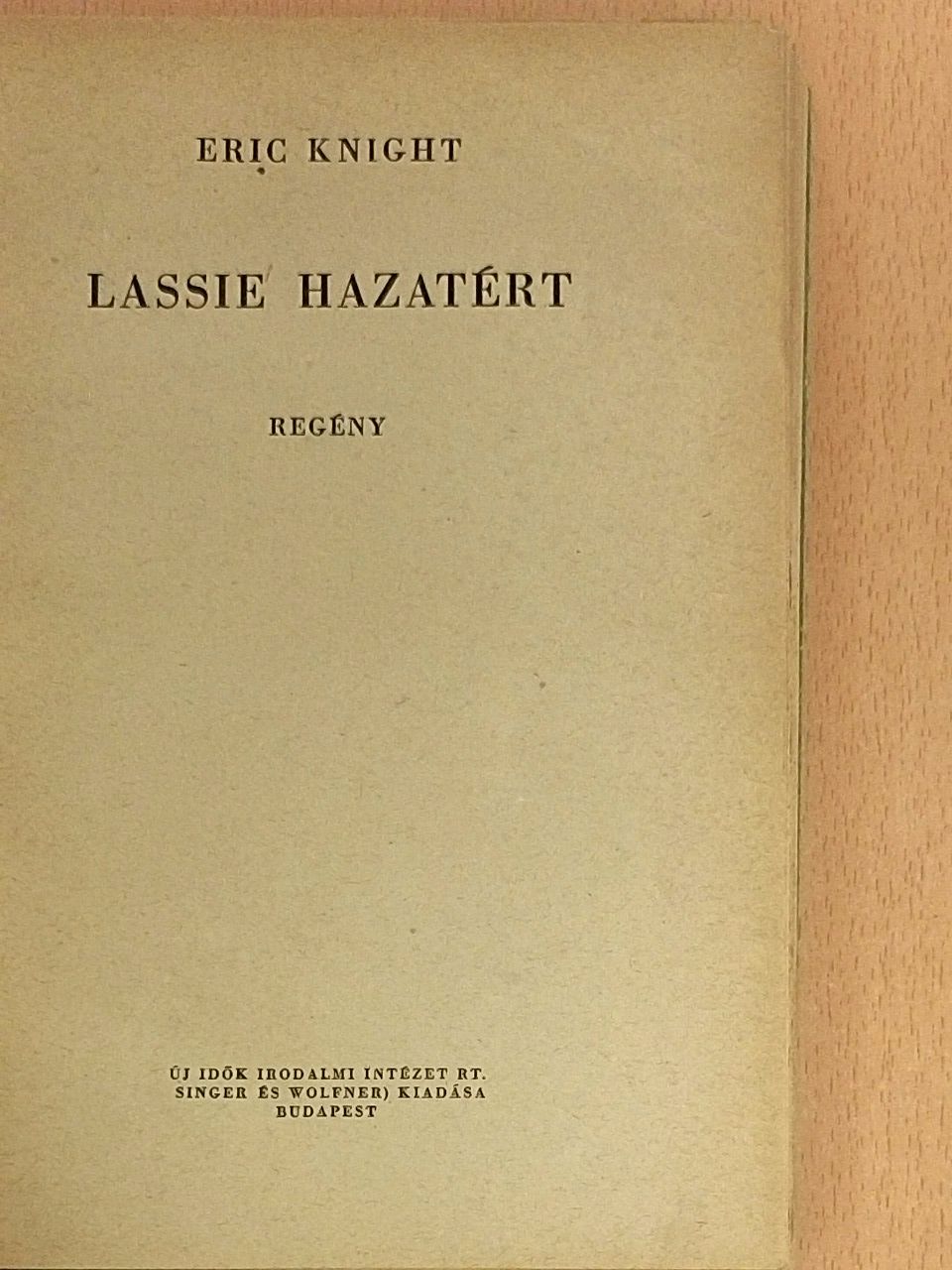 Eric Knight - Lassie hazatért [antikvár]