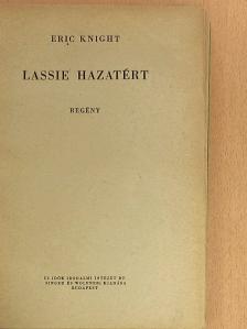 Eric Knight - Lassie hazatért [antikvár]