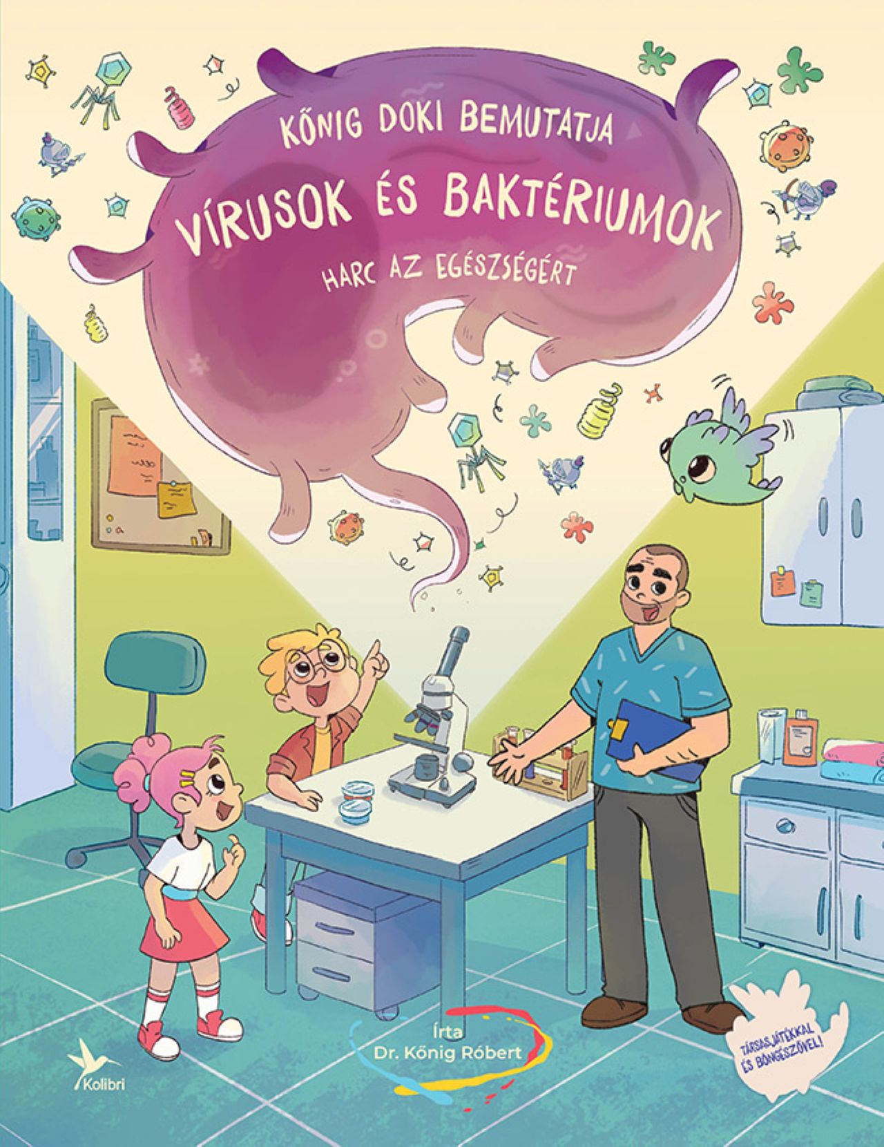 Dr. Kőnig Róbert - Vigh - Fekete Zsuzsa[szerk.] - Vírusok és baktériumok