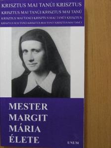 Gyulai Endre - Mester Margit Mária élete [antikvár]