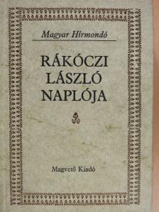 Rákóczi László - Rákóczi László naplója [antikvár]