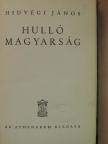 Hidvégi János - Hulló magyarság [antikvár]