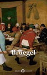 Peter Russell Pieter Bruegel the Elder, - Delphi Complete Works of Pieter Bruegel the Elder (Illustrated) [eKönyv: epub, mobi]