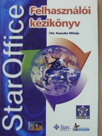 Kenczler Mihály - StarOffice Felhasználói kézikönyv [antikvár]