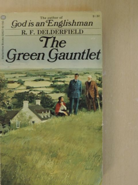 R. F. Delderfield - The Green Gauntlet [antikvár]