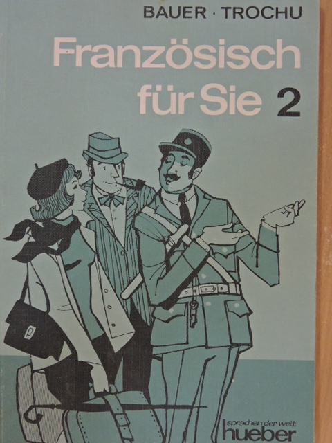 Claude Trochu - Französisch für Sie 2 [antikvár]