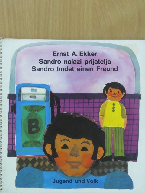 Ernst A. Ekker - Sandro nalazi prijatelja/Sandro findet einen Freund [antikvár]