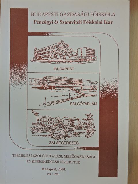 Dr. Horváth András - Termelési-szolgáltatási, mezőgazdasági és kereskedelmi ismeretek [antikvár]