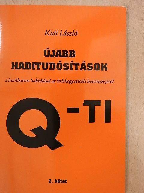Dr. Kuti László - Újabb haditudósítások 2. [antikvár]