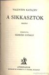 Katajev, Valentyin - A sikkasztók [antikvár]