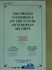 Adrian Nastase - The Prague Conference on the Future of European Security [antikvár]