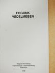 Bánóczy Jolán - Fogunk védelmében [antikvár]