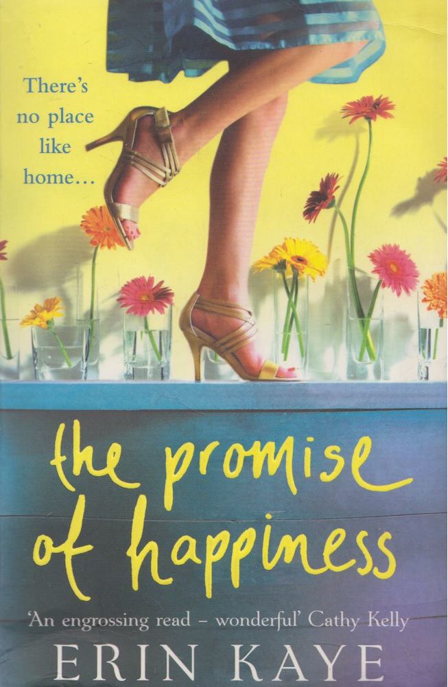 KAYE, ERIN - The Promise of Happiness [antikvár]