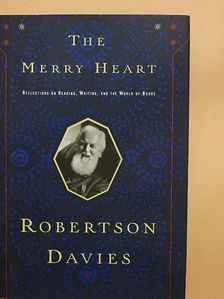 Robertson Davies - The Merry Heart [antikvár]