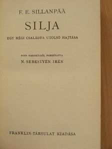 Frans Eemil Sillanpää - Silja [antikvár]